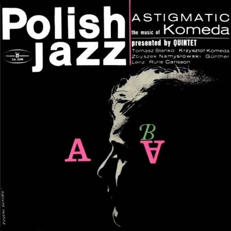 (1966) Krzysztof Komeda - Astigmatic.jpg