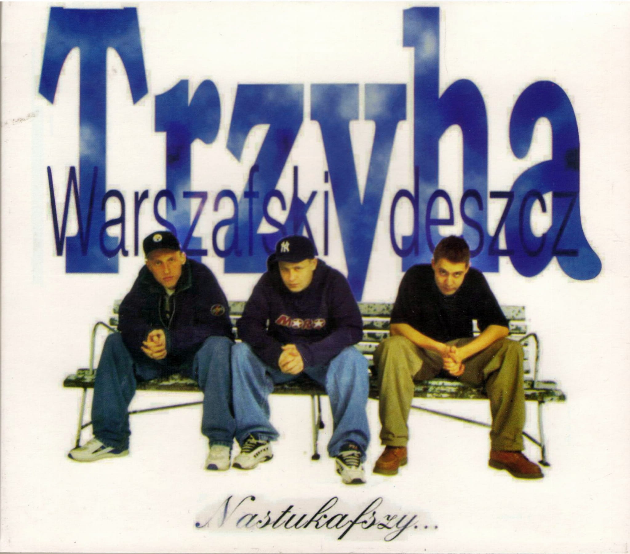 TRZYCHA---WARSZAfSKI-DESZCZ---NASTUKAFSZY.jpg TRZYCHA---WARSZAfSKI-DESZCZ---NASTUKAFSZY.jpg